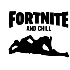 Fortnite 'and chill' Sticker