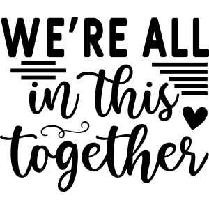 'Were all in this together' Sticker