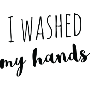 'I washed my hands' - Sticker