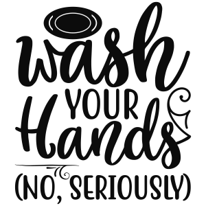 'Wash you hands (no seriously)' Sticker