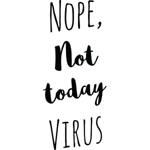 'Nope virus not today' Wall Sticker