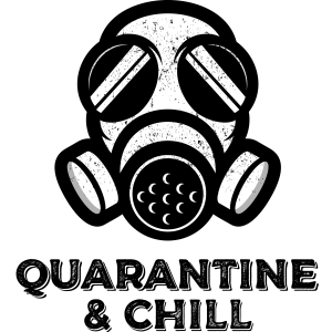'Quarantine and chill' Sticker